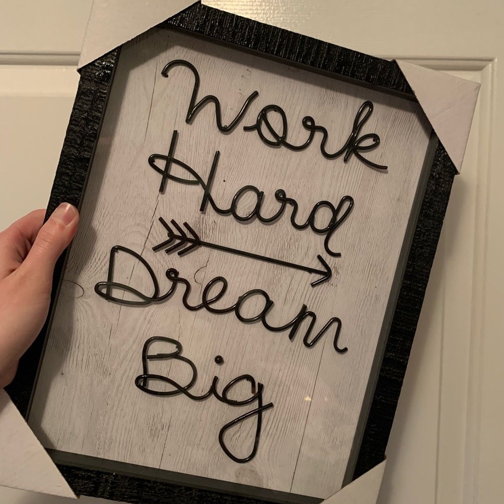 “Work Hard, Dream Big” Decor Sign
